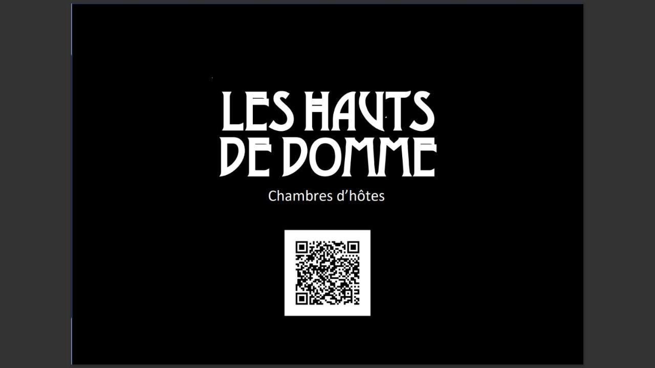 Les Hauts De Domme - Chambres D'Hotes 外观 照片